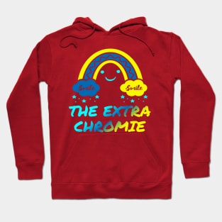 homie The Extra Chromie Amazing Down Syndrome Awareness Day cute Boho smile cloud star Extra chromosome family job Hoodie